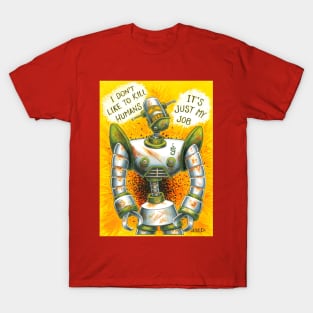 Robots Kill T-Shirt